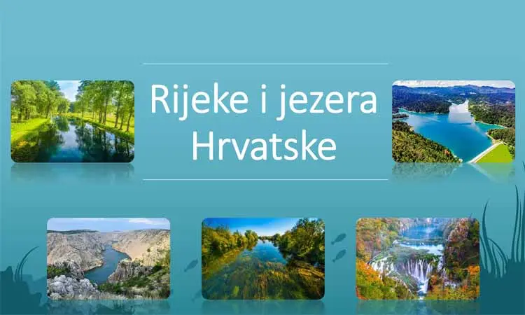 Rijeke i jezera Hrvatske - 8. razred, geografija